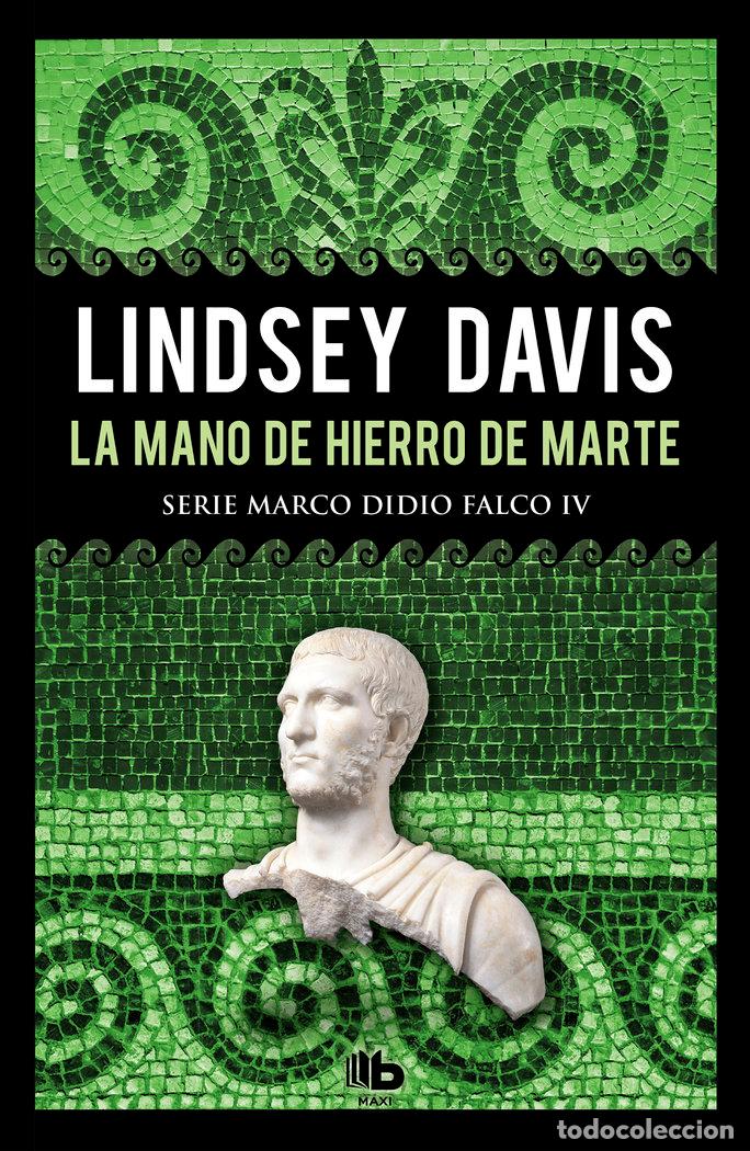 Libri: MANO DE HIERRO DE MARTE,LA - DAVIS, LINDSEY