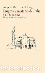 B&uuml;cher: ENIGMA Y MISTERIO DE ITALIA Y OTROS POEMAS - MARTIN DEL BURGO, ANGELA