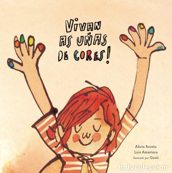 Livres: VIVAN AS U&Ntilde;AS DE CORES - GUSTI