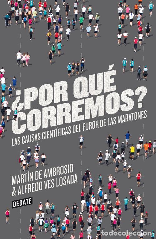Libri: POR QUE CORREMOS - DE AMBROSIO, MARTIN