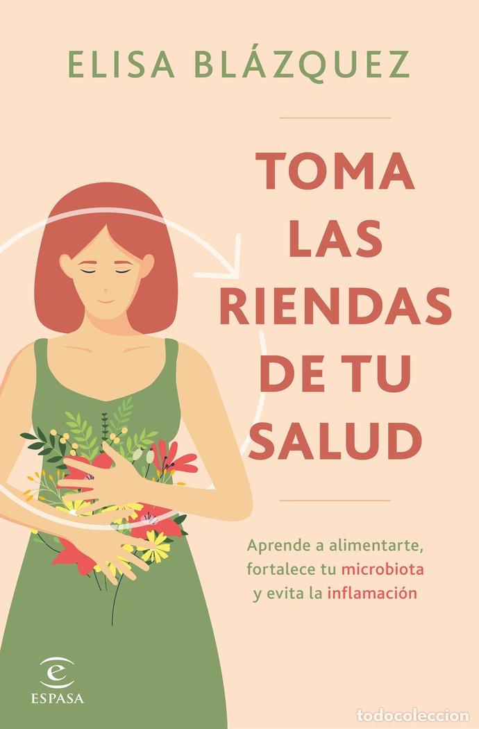Libri: TOMA LAS RIENDAS DE TU SALUD - BLAZQUEZ, ELISA