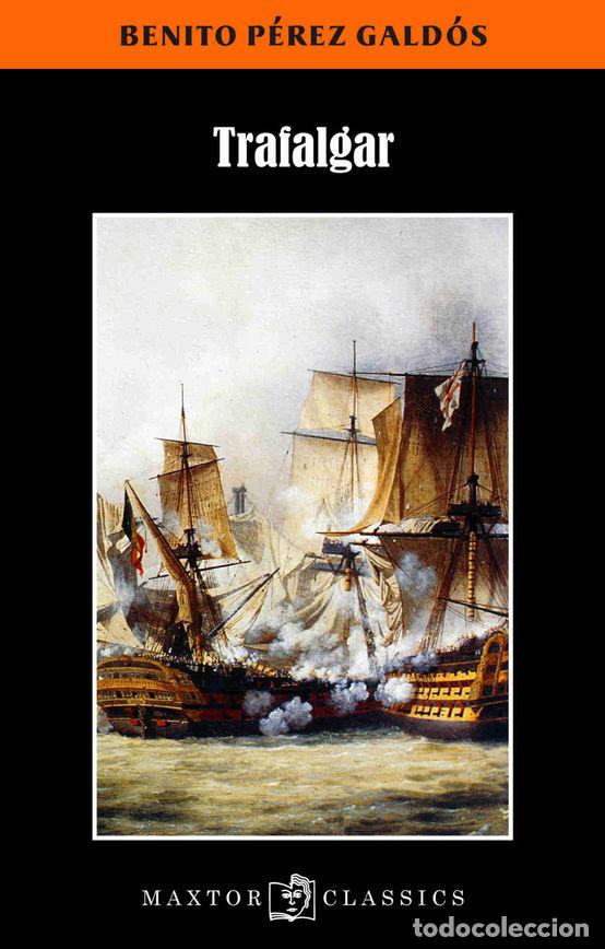 Libri: TRAFALGAR - PEREZ GALDOS, BENITO