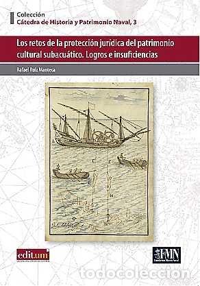 Livros: RETOS DE LA PROTECCION JURIDICA DEL PATRIMONIO CULTURAL SUBA - RUIZ MANTECA, RAFAEL