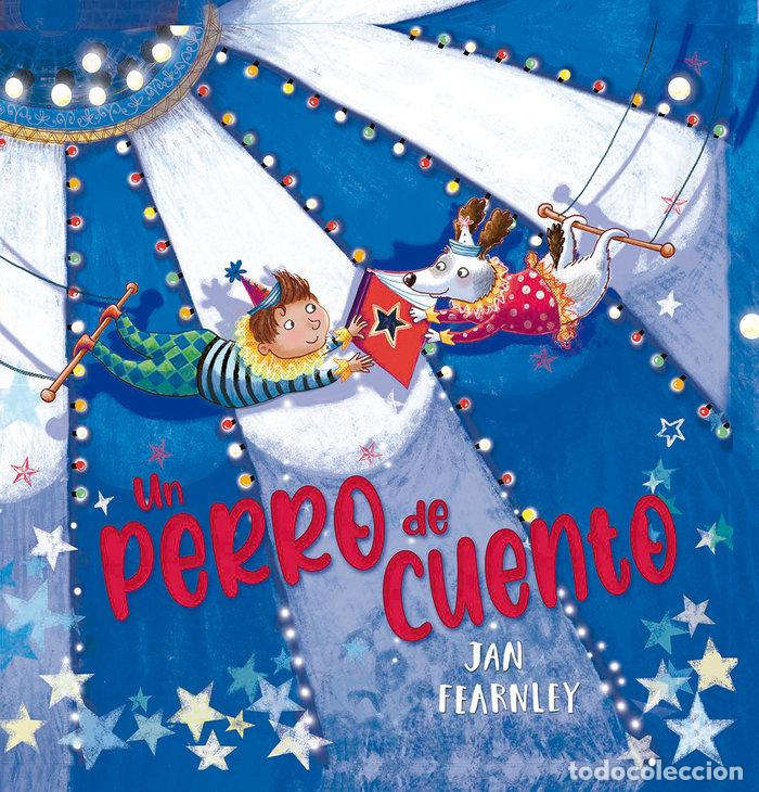 Libros: UN PERRO DE CUENTO - JAN FEARNLEY