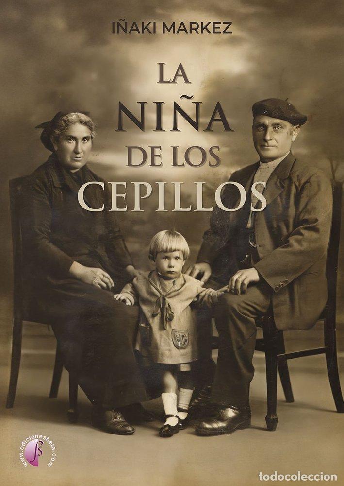 Libros: LA NI&Ntilde;A DE LOS CEPILLOS - MARKEZ, I&Ntilde;AKI