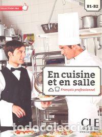 Libri: EN CUISINE ET EN SALLE LIVRE + CD AUDIO B1-B2 - AA.VV.