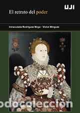Livres: EL RETRATO DEL PODER - RODRIGUEZ MOYA, MARIA INMACULADA