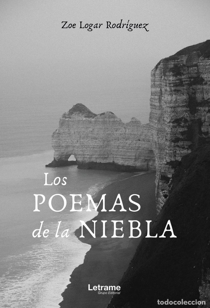 Livros: LOS POEMAS DE LA NIEBLA - LOGAR RODRIGUEZ, ZOE