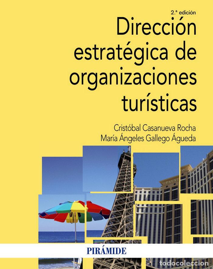 Livres: DIRECCION ESTRATEGICA DE ORGANIZACIONES TURISTICAS - CASANUEVA ROCHA, CRISTOBAL