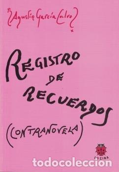 Libros: REGISTRO DE RECUERDOS CONTRANOVELA - GARCIA CALVO, AGUSTIN