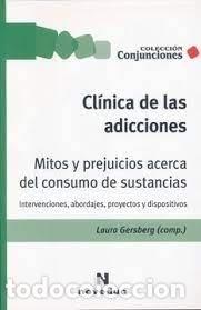 Libros: CLINICA DE LAS ADICCIONES - LAURA GERSBERG