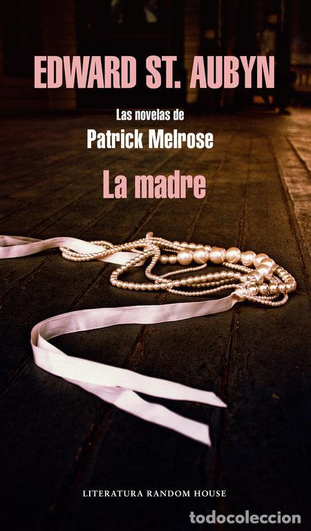 Libros: MADRE,LA - ST AUBYN, EDWARD