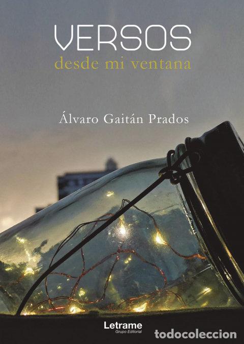 books: VERSOS DESDE MI VENTANA - GAITAN PRADOS, ALVARO