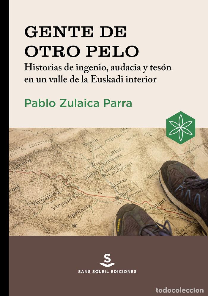 Libri: GENTE DE OTRO PELO NE - ZULAICA PARRA, PABLO