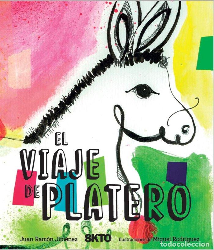books: EL VIAJE DE PLATERO - JIMENEZ MANTECON, JUAN RAMON