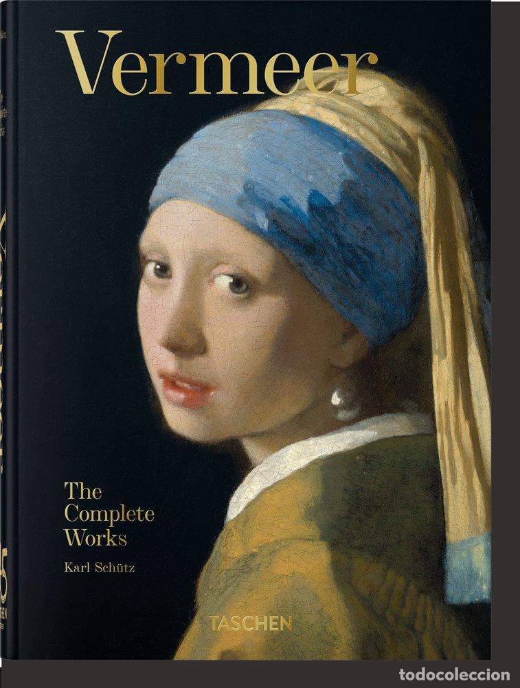 books: VERMEER THE COMPLETE WORKS 40TH ANNIVERSARY EDITION - SCHUTZ, KARL