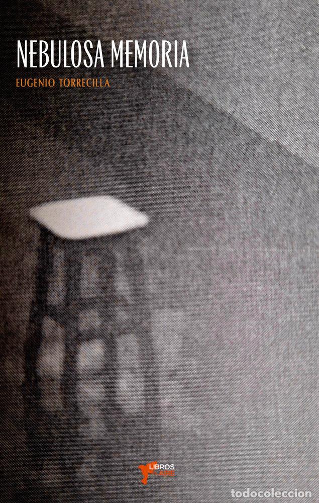 Libri: NEBULOSA MEMORIA - TORRECILLA, EUGENIO
