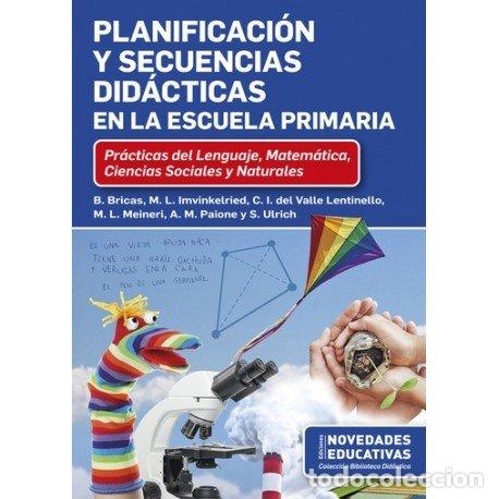 Libros: PLANIFICACION Y SECUENCIAS DIDACTICAS EN LA ESCUELA PRIMARI - AA.VV