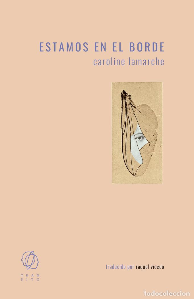 Libros: ESTAMOS EN EL BORDE - CAROLINE LAMARCHE