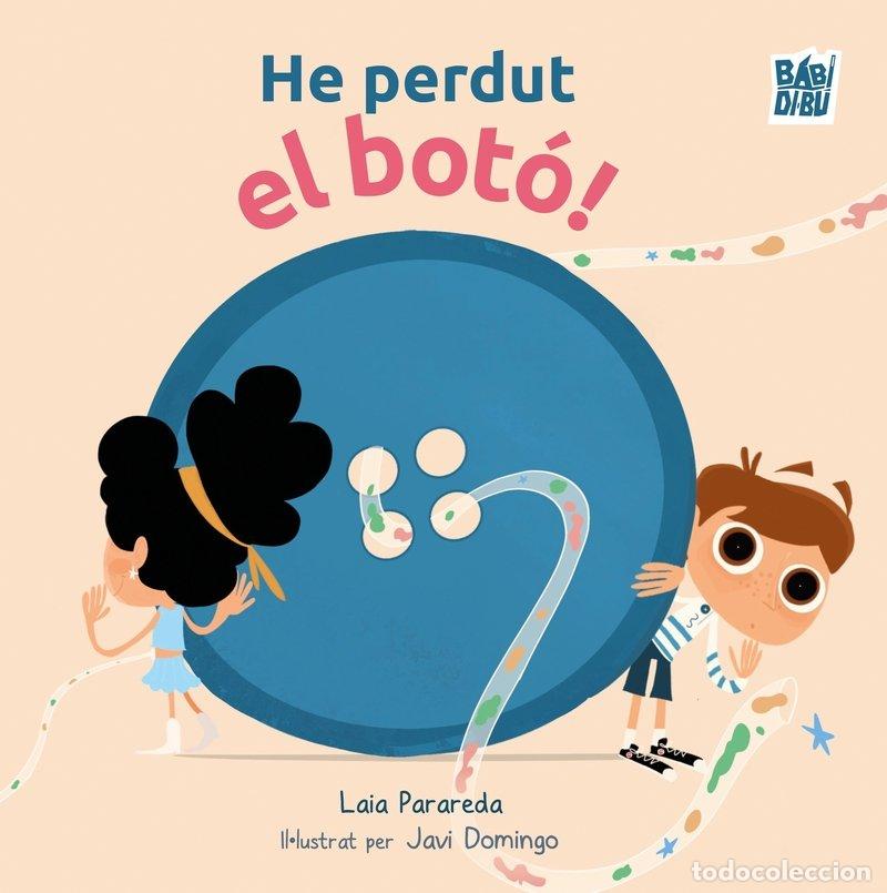 Libros: HE PERDUT EL BOTO - PARAREDA, LAIA