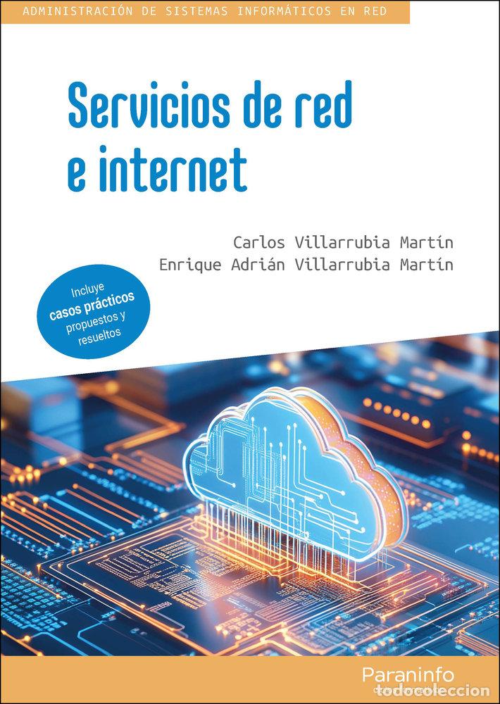 Libros: SERVICIOS DE RED E INTERNET - VILLARRUBIA MARTIN, CARLOS