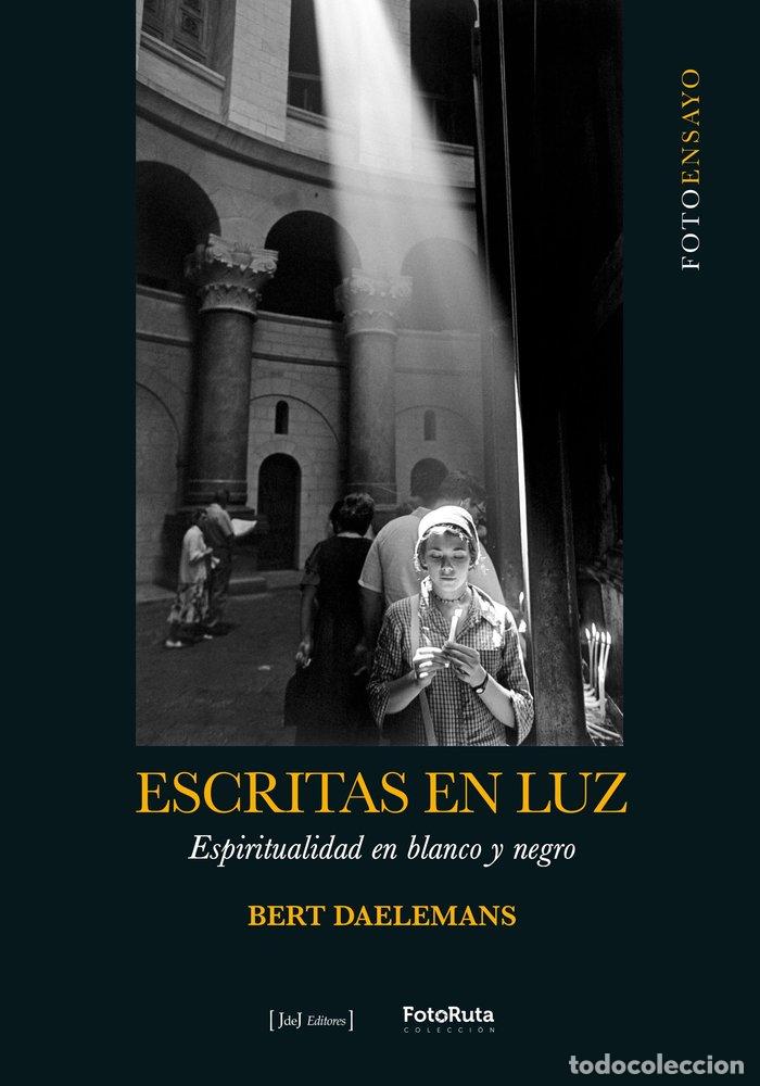 Libri: ESCRITAS EN LUZ - DAELEMANS, BERT