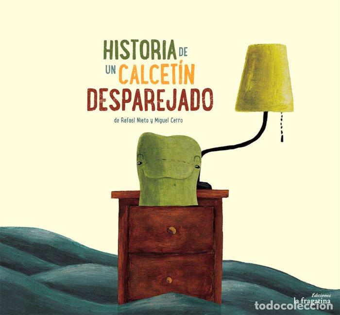 Libri: HISTORIA DE UN CALCETIN DESPAREJADO - NIETO RIO, RAFAEL