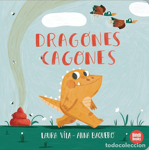 Libros: DRAGONES CAGONES - VILA MEJIAS, LAURA