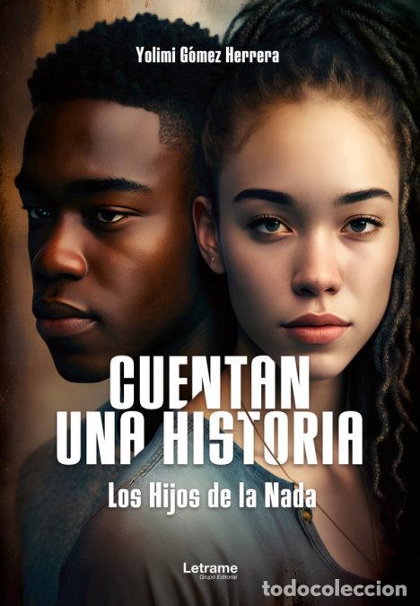Libros: CUENTAN UNA HISTORIA - GOMEZ HERRERA, YOLIMI