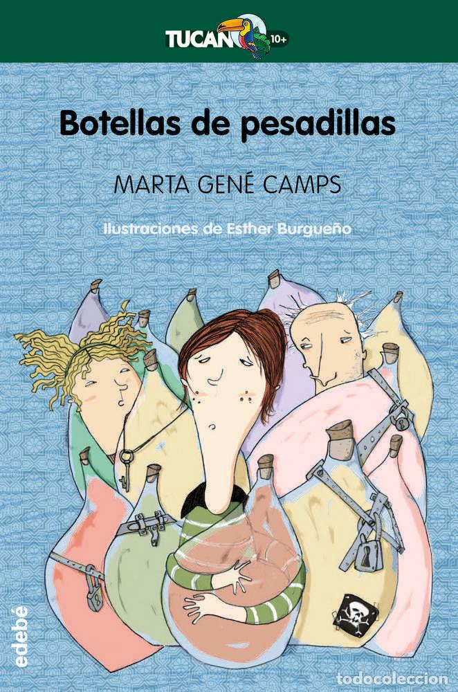 Libros: BOTELLAS DE PESADILLAS - GENE CAMPS, MARTA