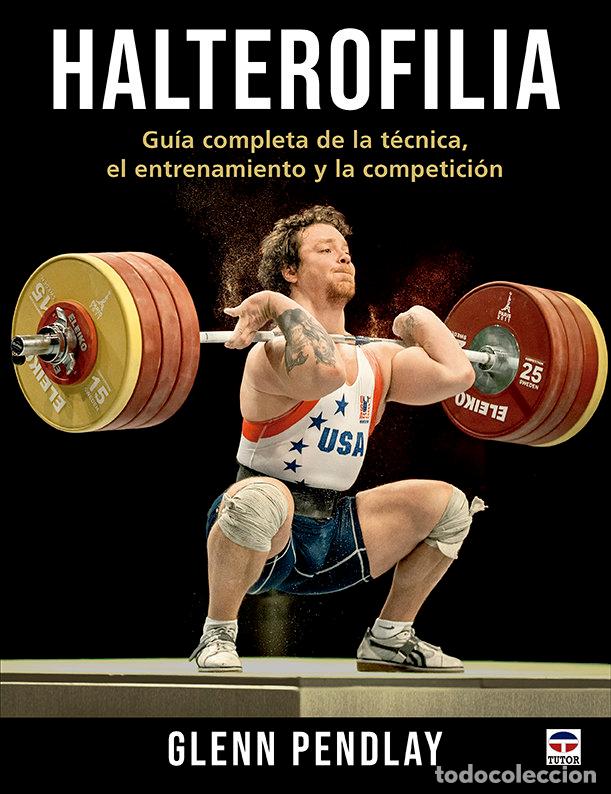 Livres: HALTEROFILIA - PENDLAY, GLENN