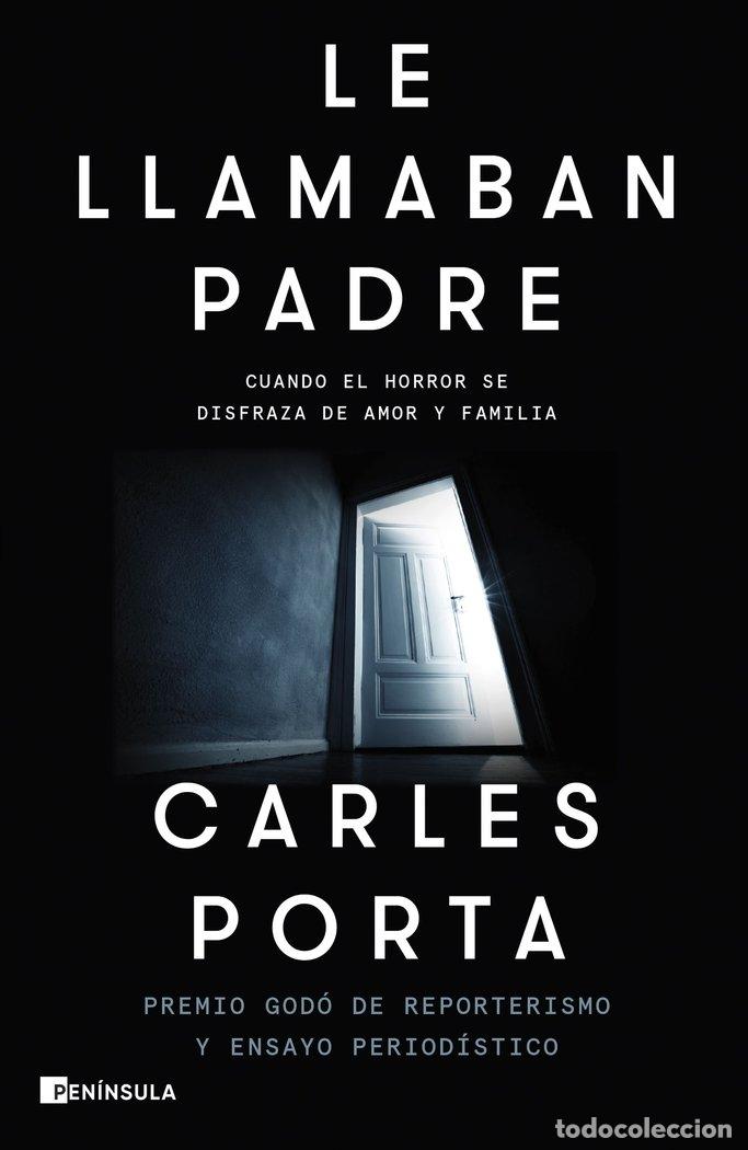 Livres: LE LLAMABAN PADRE - PORTA, CARLES