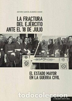 Livres: FRACTURA DEL EJERCITO ANTE EL 18 DE JULIO EL ESTADO MAYOR E - AA.VV