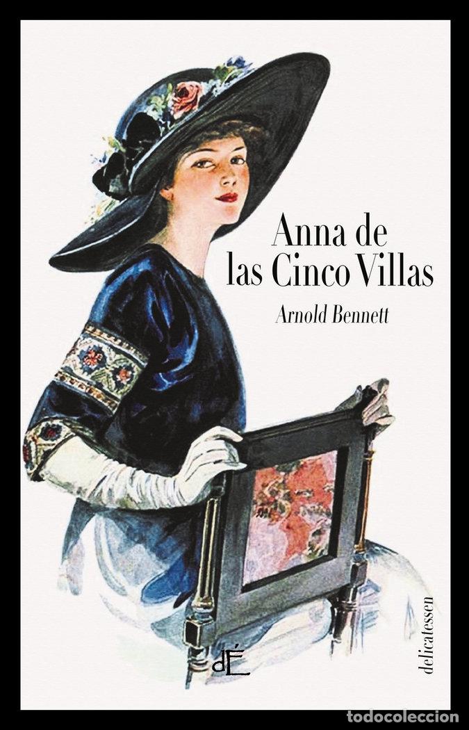 Libros: ANNA DE LAS CINCO VILLAS ED ILUSTRADA - BENNETT, ARNOLD