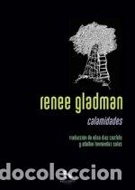 Libros: CALAMIDADES - GLADMAN, RENEE