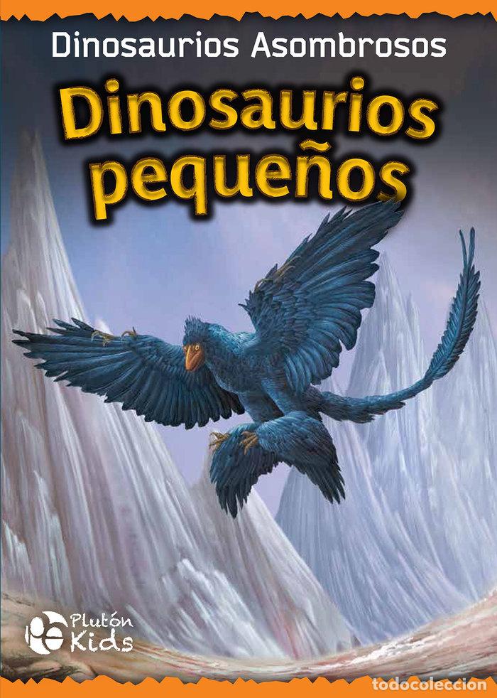 Libros: DINOSAURIOS PEQUE&Ntilde;OS - PLUTON KIDS