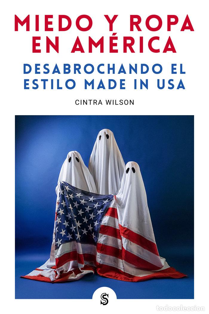 Libros: MIEDO Y ROPA EN AMERICA - WILSON, CINTRA