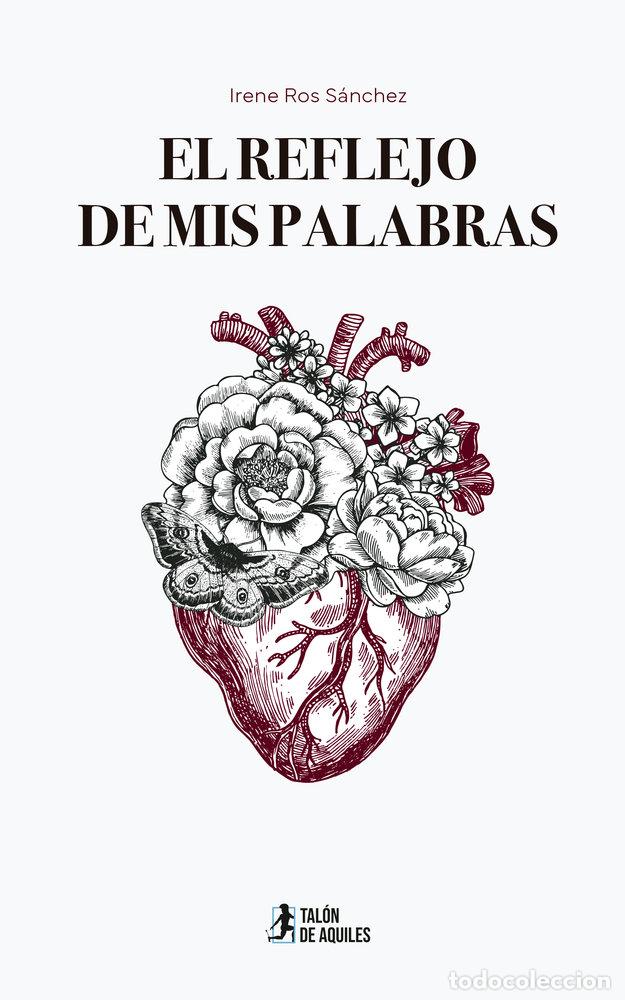 books: EL REFLEJO DE MIS PALABRAS - ROS SANCHEZ, IRENE
