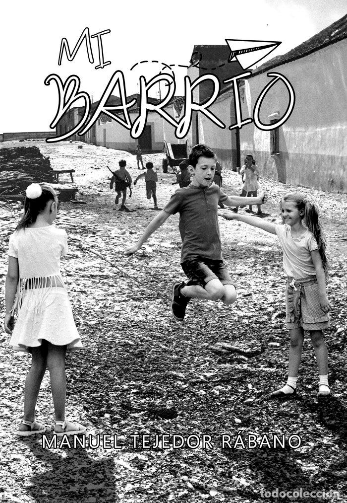 books: MI BARRIO - TEJEDOR RABANO, MANUEL