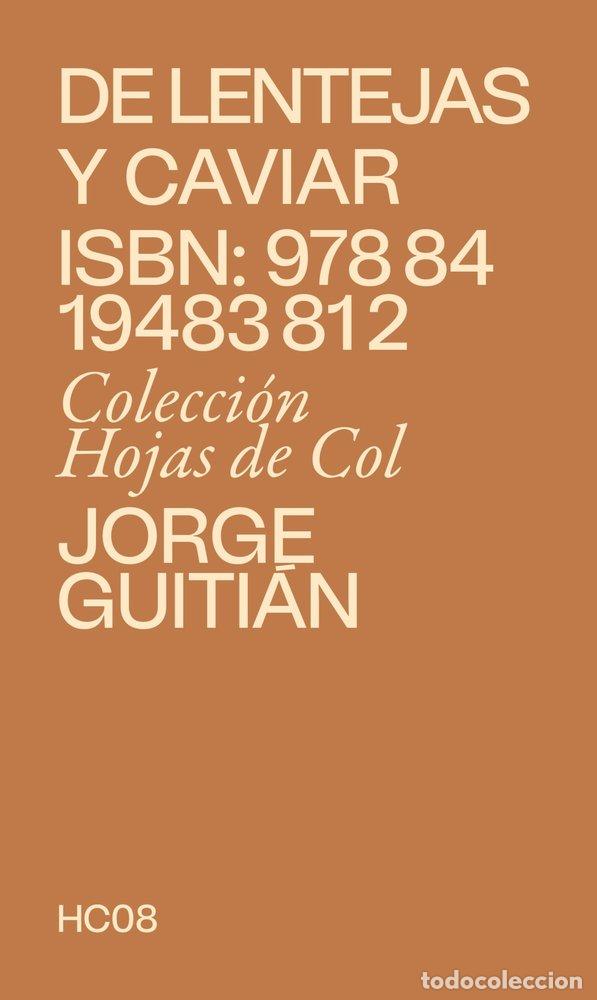 books: DE LENTEJAS Y CAVIAR - GUITIAN, JORGE