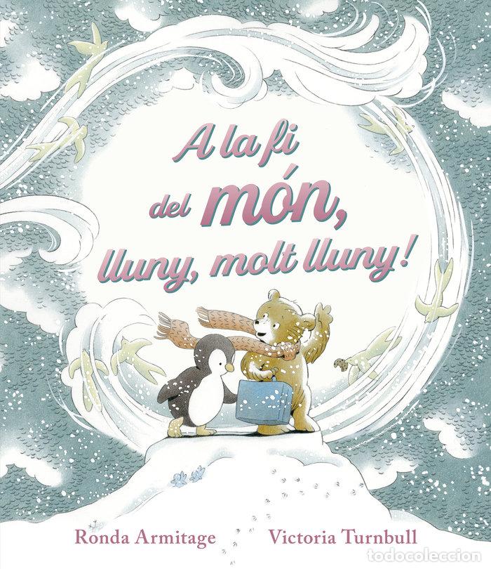 books: A LA FI DEL MON LLUNY MOLT LLUNY - ARMITAGE, RONDA