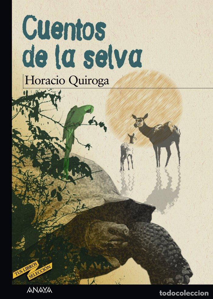 books: CUENTOS DE LA SELVA TLS - QUIROGA, HORACIO