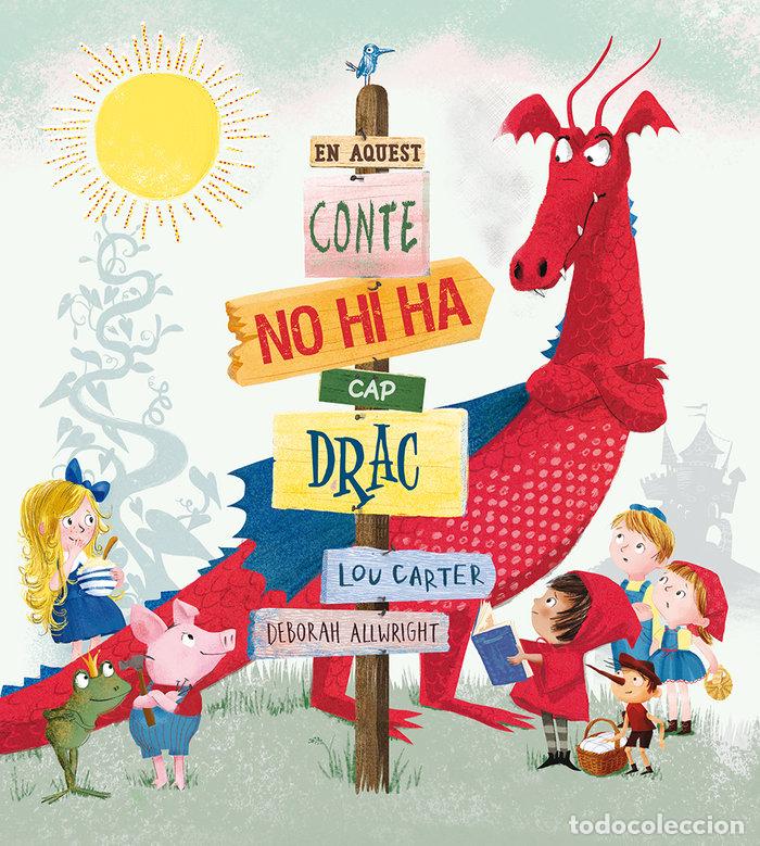 Livres: EN AQUEST CONTE NO HI HA CAP DRAC - CARTER, LOU