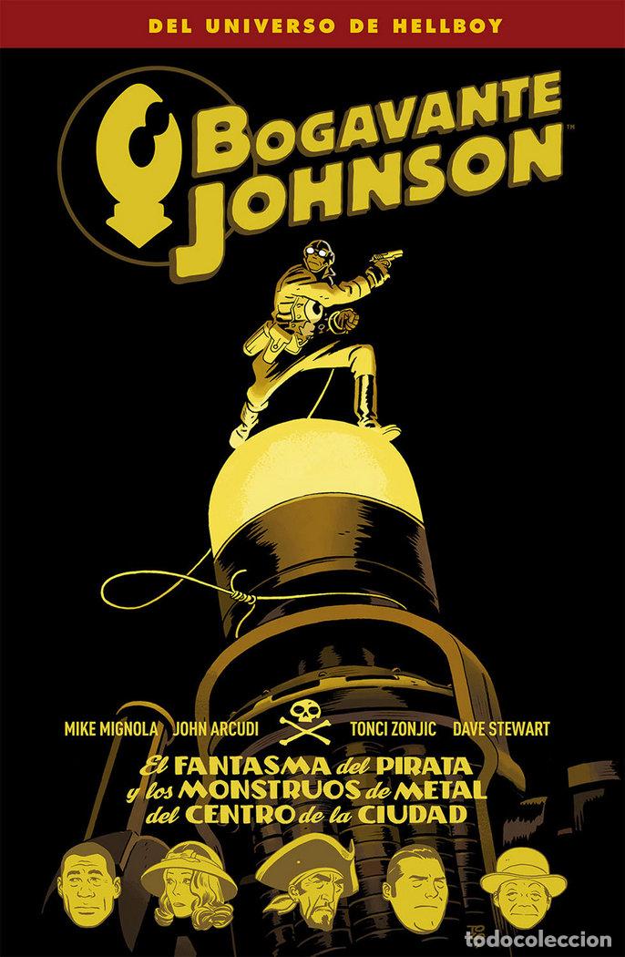 Livros: BOGAVANTE JOHNSON 5 FANTASMA PIRATA Y MONSTRUOS METAL CENTR - MIGNOLA, MIKE
