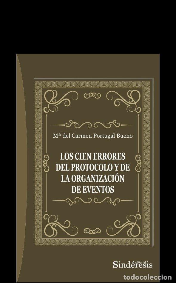 Livros: CIEN ERRORES DEL PROTOCOLO Y DE LA ORGANIZACION DE EVENTOS - PORTUGAL BUENO, MARIA DEL CARMEN