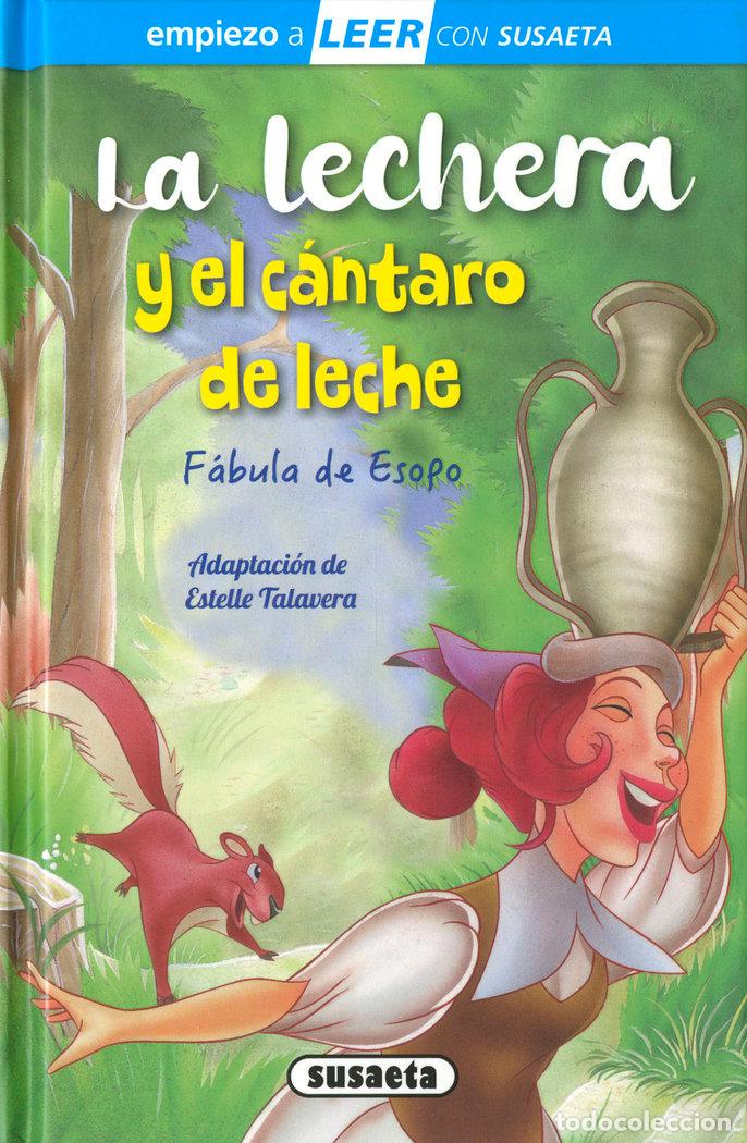 Libri: LA LECHERA Y EL CANTARO DE LECHE - ADAPTACION DE ESTELLE TALAVERA