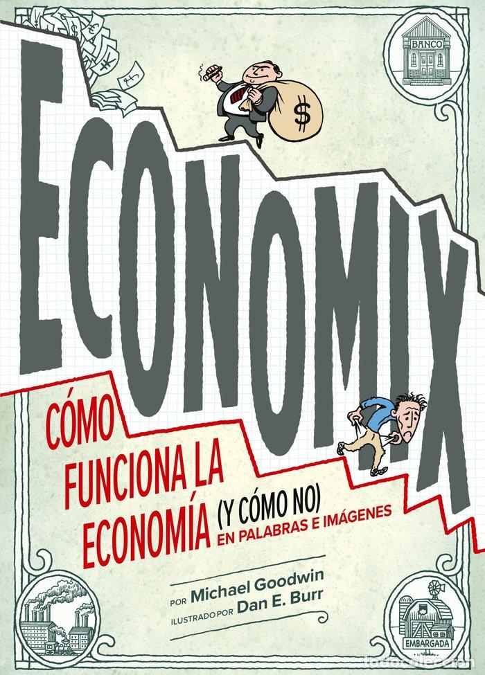Libros: ECONOMIX - MICHAEL GOODWIN