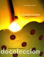 Libri: EDUARDO ALBORS DISSENY DE PRODUCTE - GIMENO MARTINEZ, JAVIER