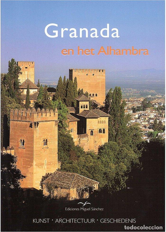Libri: GRANADA EN HET ALHAMBRA (HOLANDES) - HIERRO CALLEJA, RAFAEL