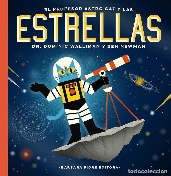 Libri: ASTRO CAT 6 Y LAS ESTRELLAS - WALLIMAN, DOMINIC